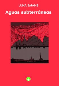 Aguas subterráneas - Luna Emans