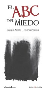 El ABC del Miedo - Eugenia Román - Mauricio Gabella