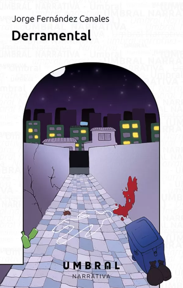 Derramental - Jorge Fernández Canales